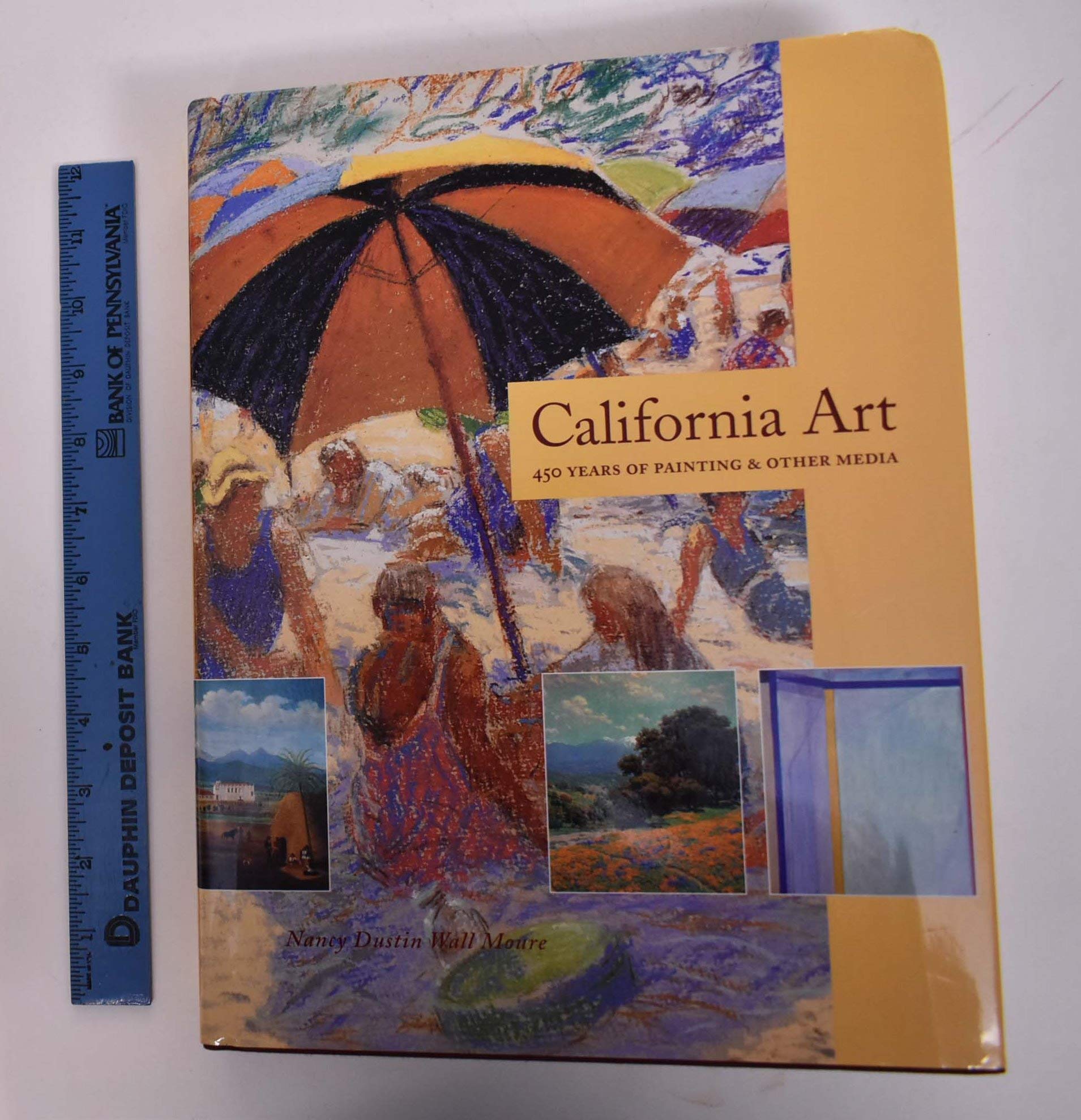 California Art: 450 Years of Painting & Other Media,Used