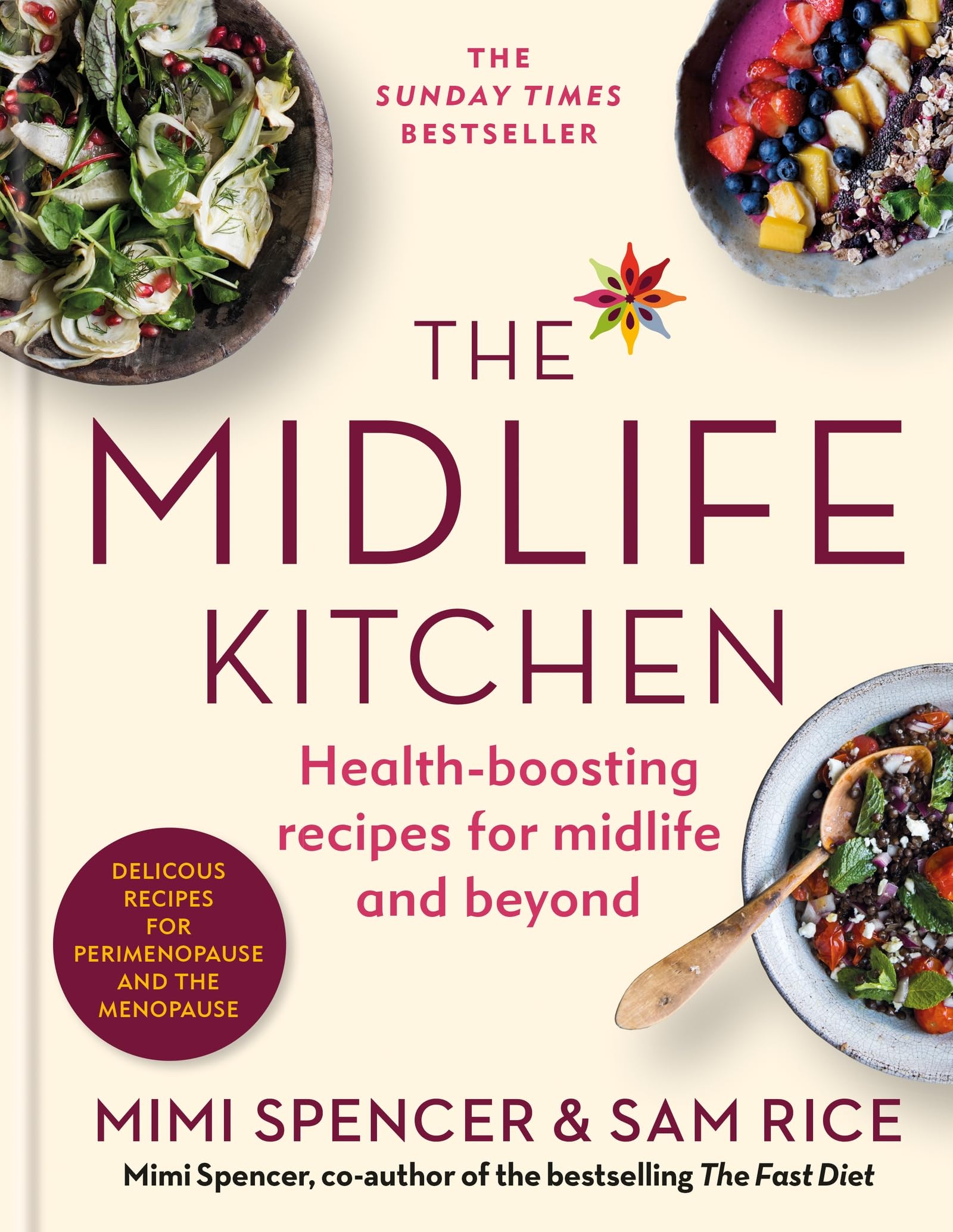 The Midlife Kitchen: healthboosting recipes for midlife & beyond