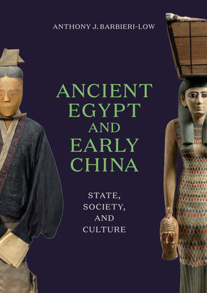 Ancient Egypt and Early China: State, Society, and Culture,Used