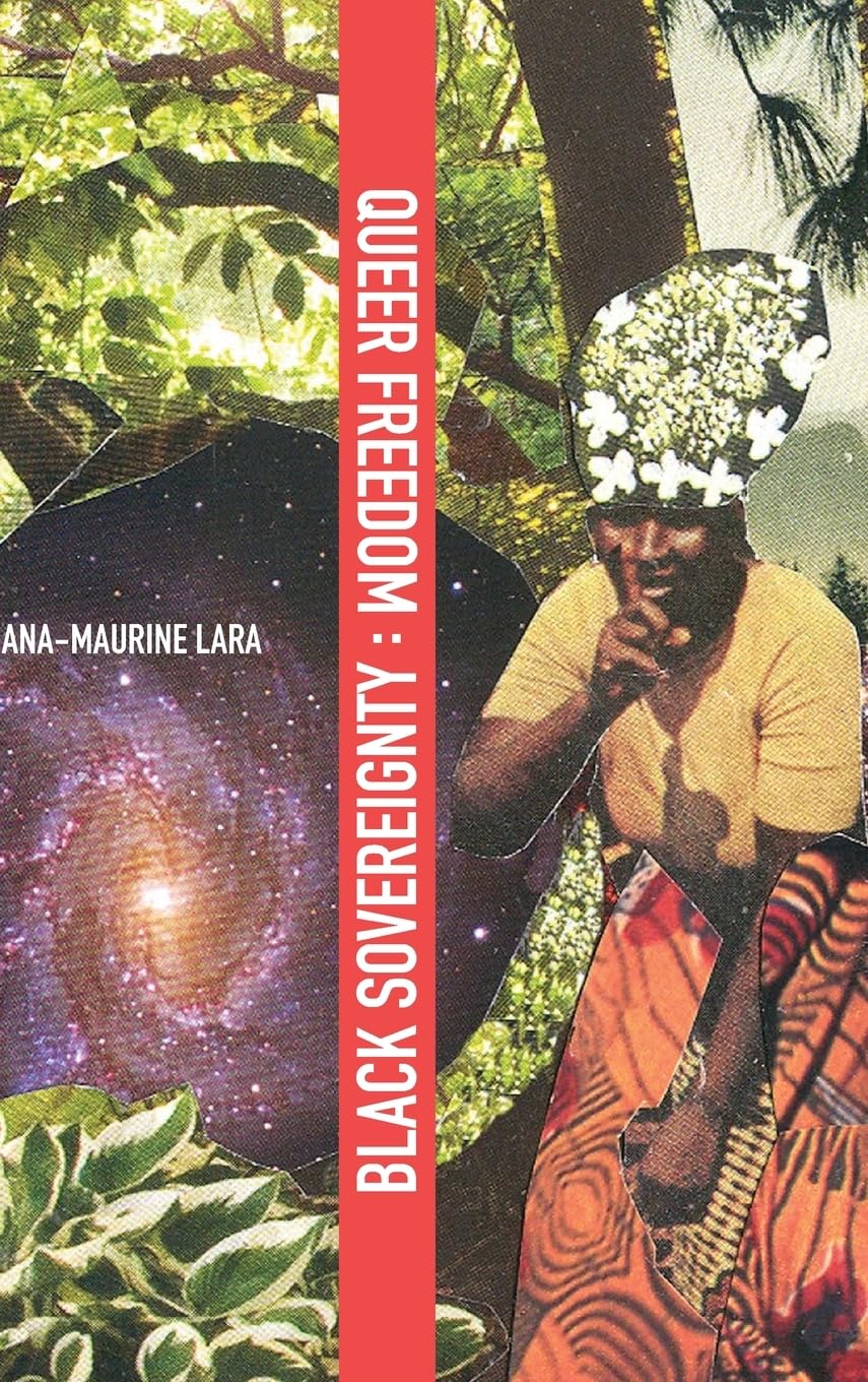 Queer Freedom: Black Sovereignty (Suny Series: AfroLatinx Futures),Used