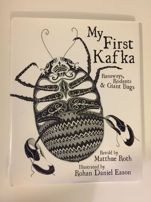 My First Kafka: Runaways, Rodents, and Giant Bugs,Used