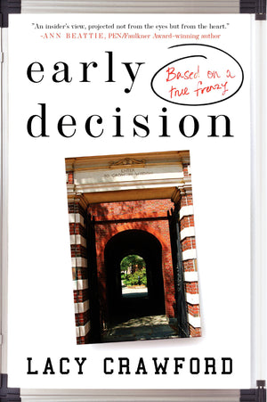 Early Decision: A Novel,Used