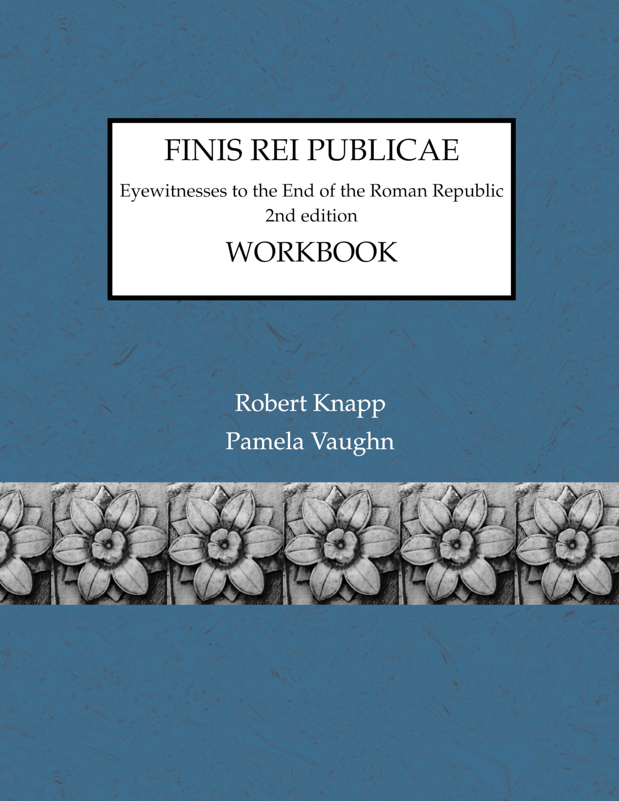 Finis Rei Publicae: Workbook (Latin Edition),Used