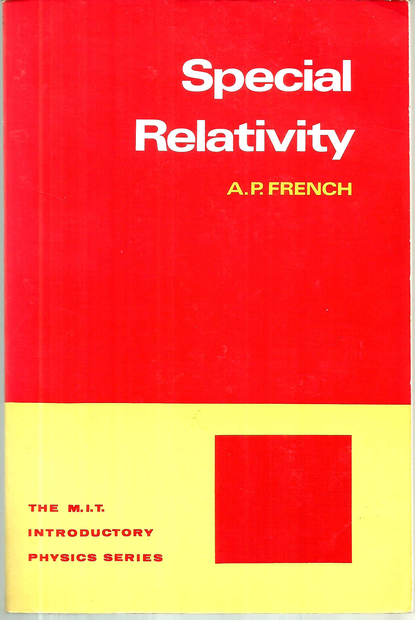 Special Relativity (M.I.T. Introductory Physics),New