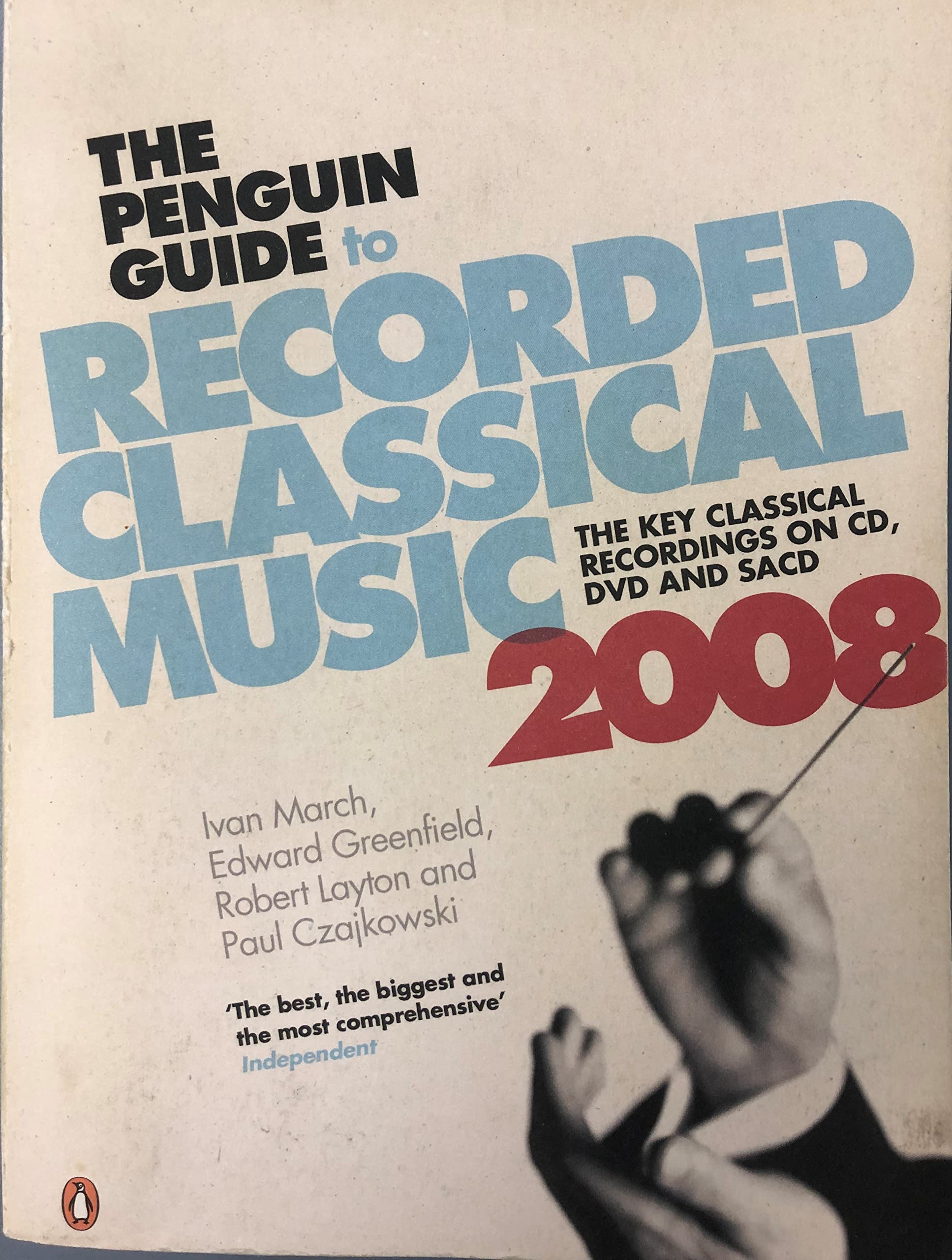The Penguin Guide to Recorded Classical Music 2008,New