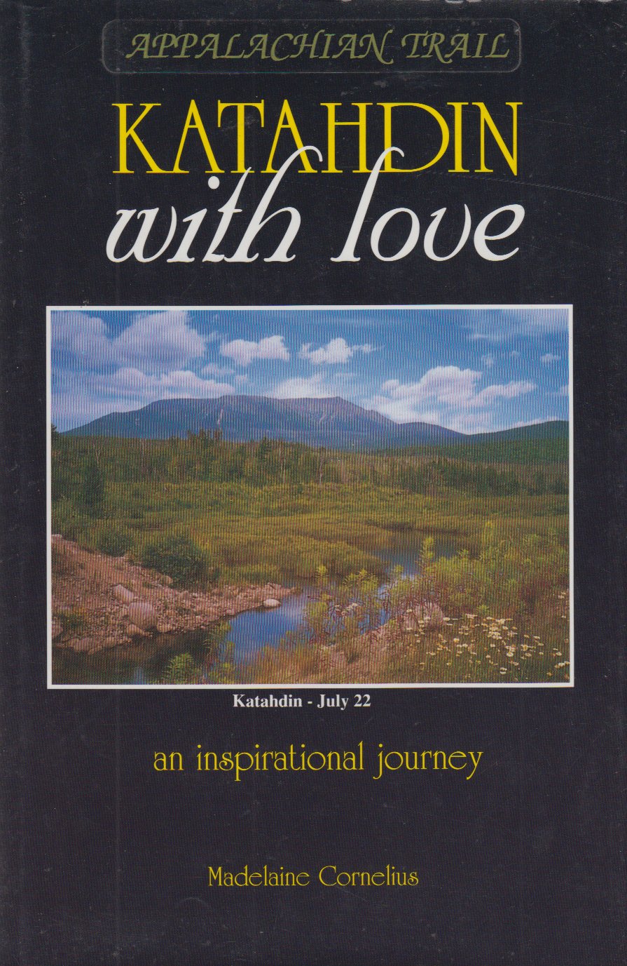 Katahdin With Love  An Inspirational Journey,Used
