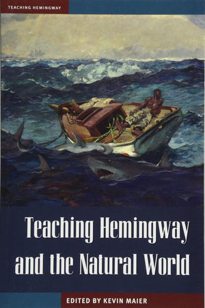 Teaching Hemingway and the Natural World,Used
