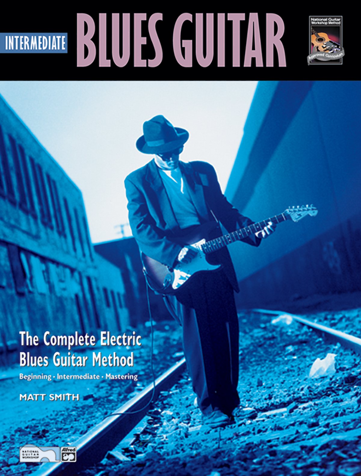Complete Blues Guitar Method: Intermediate Blues Guitar, Book & Cd (Complete Method)