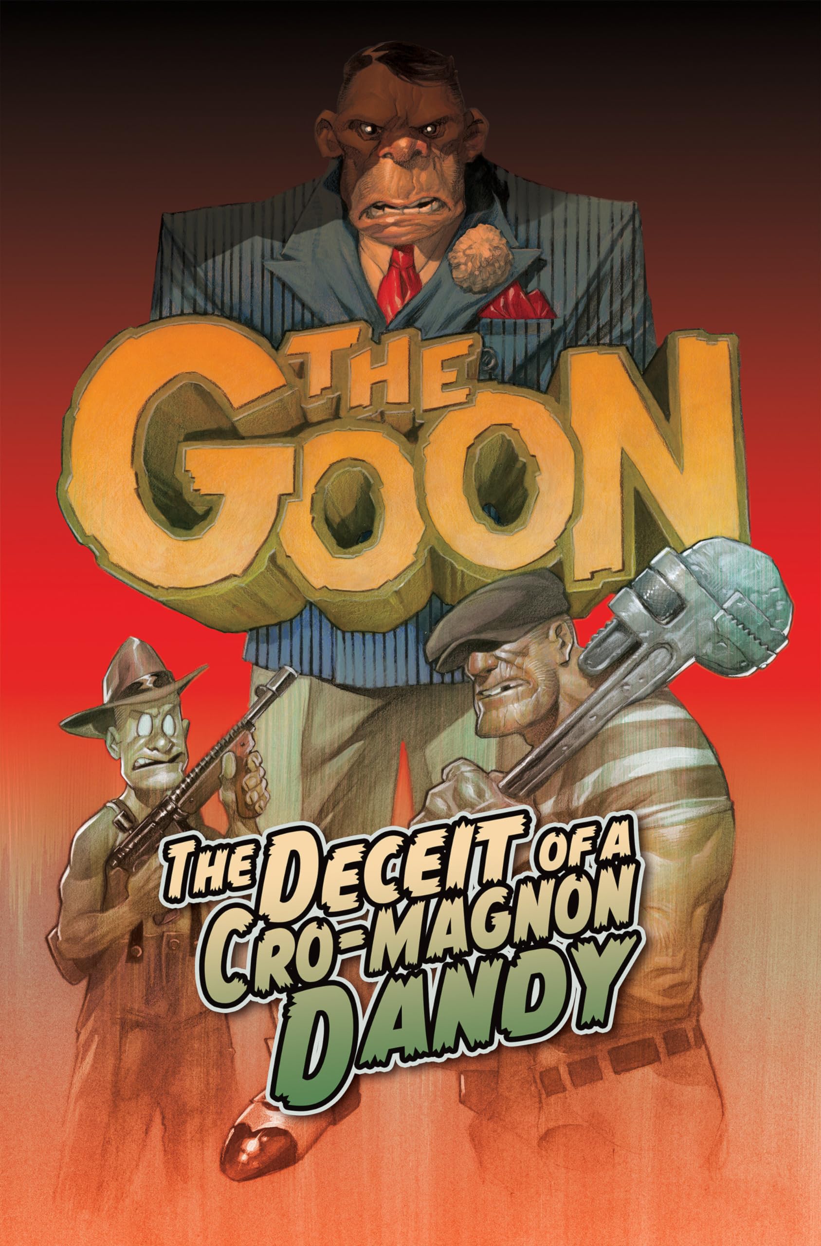 The Goon Volume 2: The Deceit Of A Cromagnon Dandy (Goon, 2)