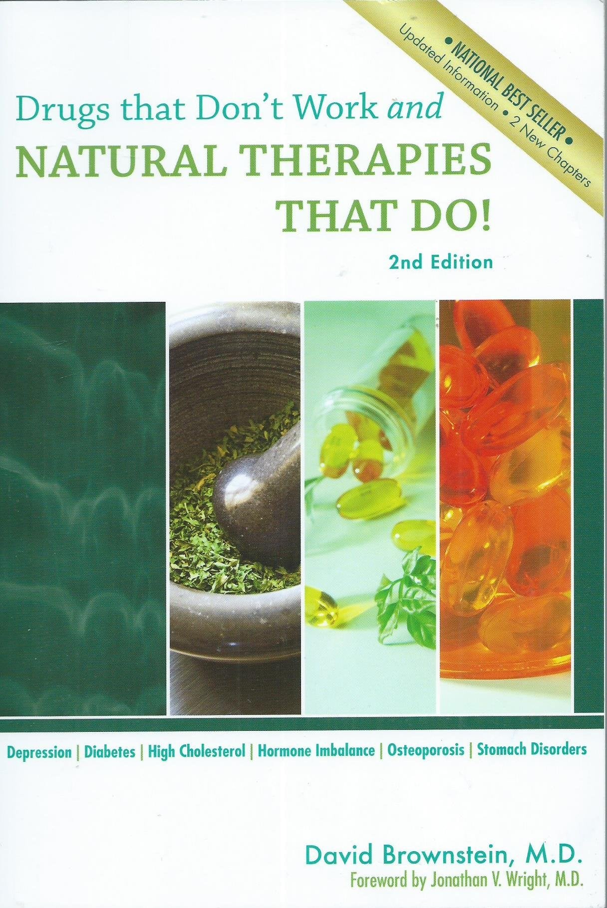 Drugs That Don't Work and Natural Therapies That Do,Used