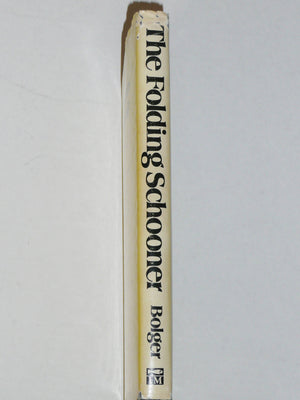 The Folding Schooner, And Other Adventures In Boat Design,Used