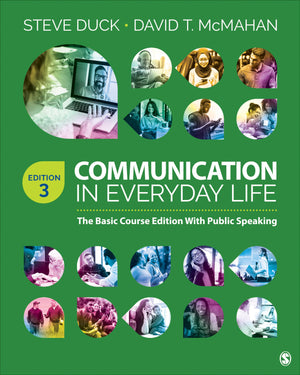 Communication In Everyday Life: The Basic Course Edition With Public Speaking