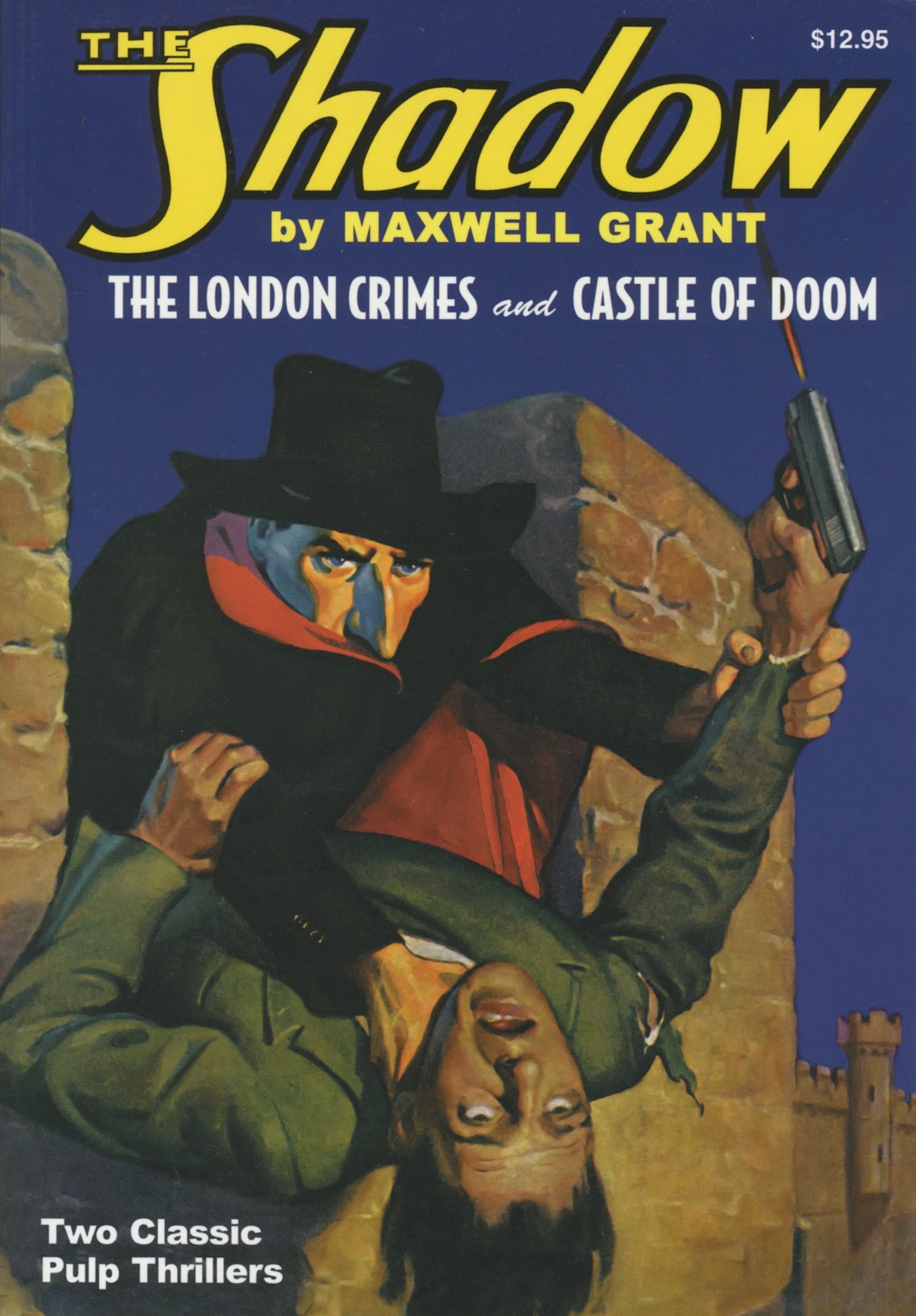 The London Crimes/Castle Of Doom: Two Classic Adventures Of The Shadow,Used