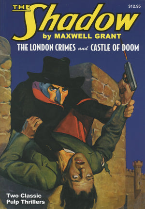 The London Crimes/Castle Of Doom: Two Classic Adventures Of The Shadow,Used