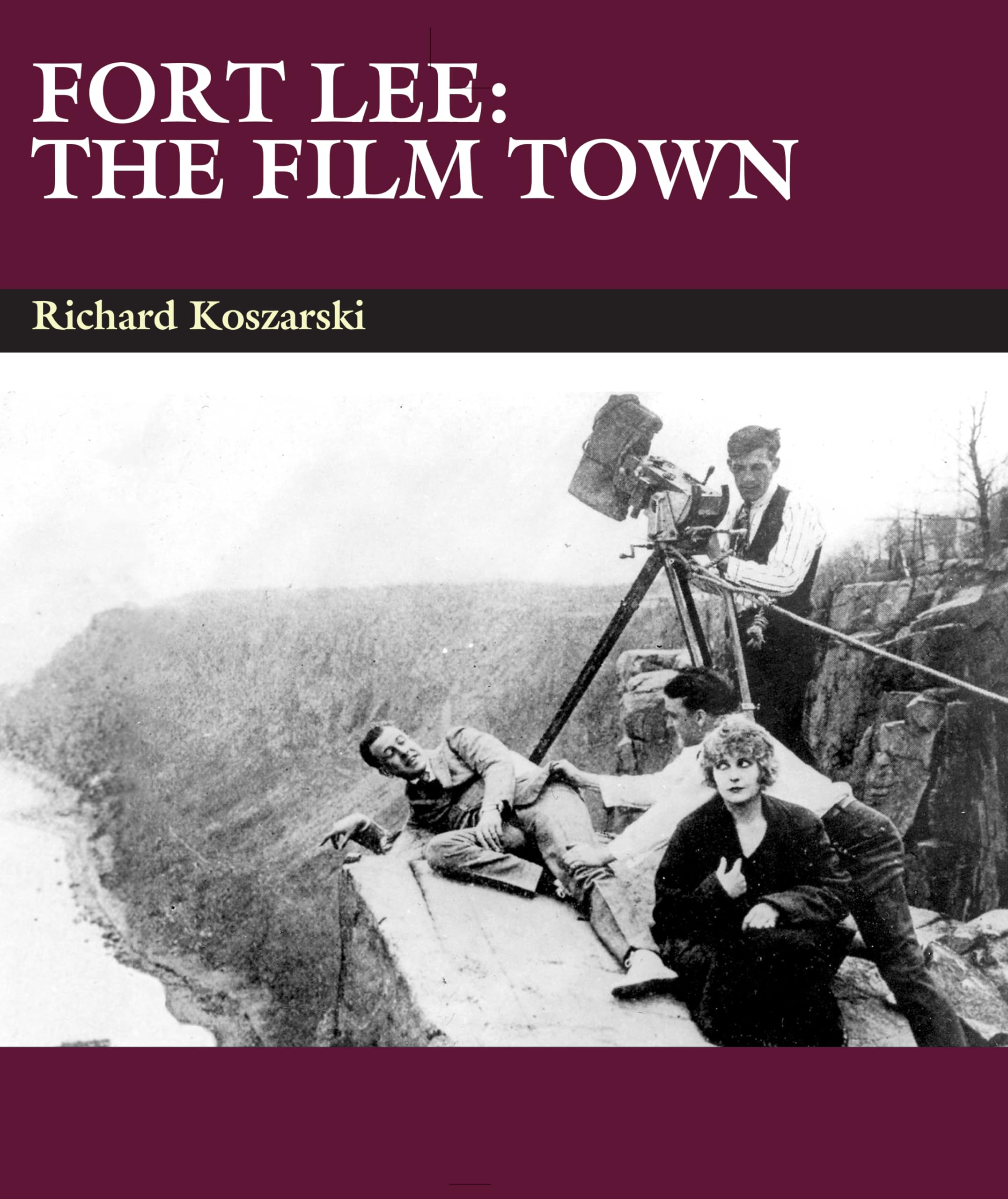 Fort Lee: The Film Town (19042004),New