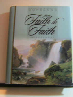 From Faith to Faith Devotional: A Daily Guide to Victory,New