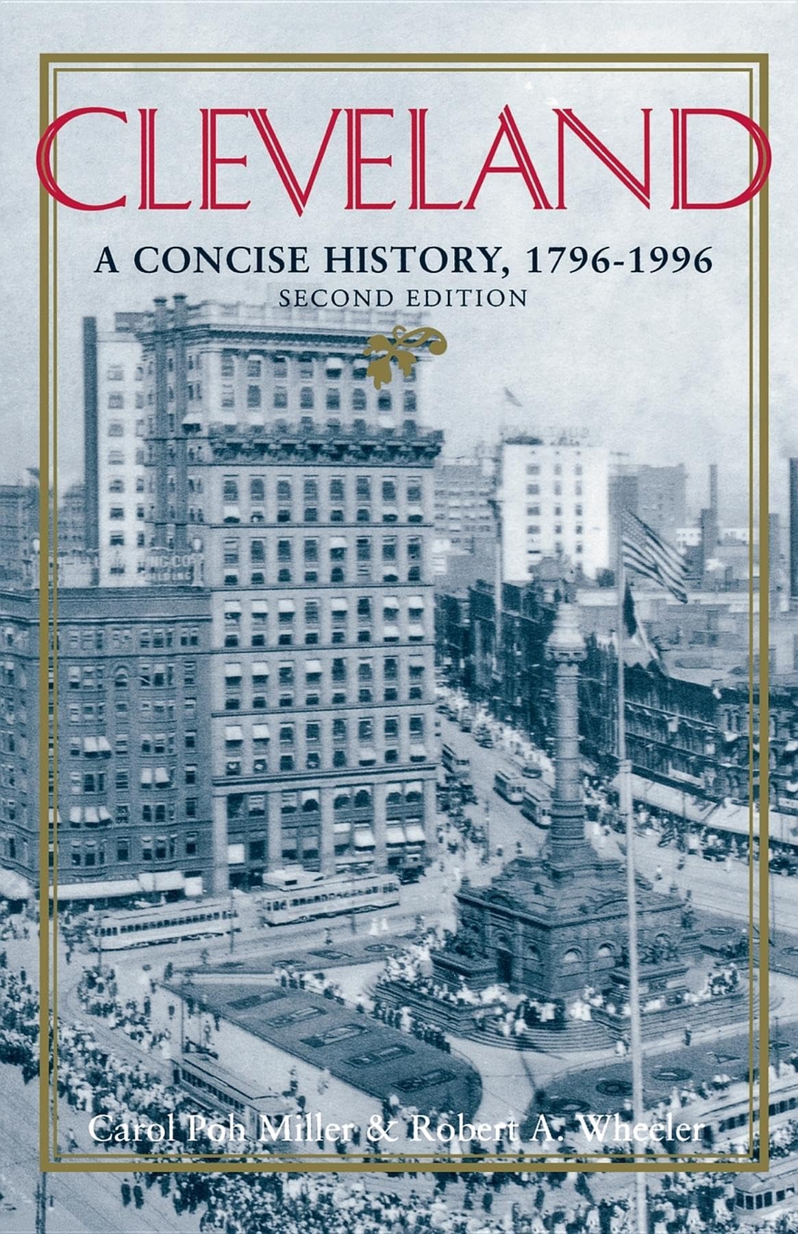 Cleveland: A Concise History, 17961996 (The Encyclopedia of Cleveland History),Used