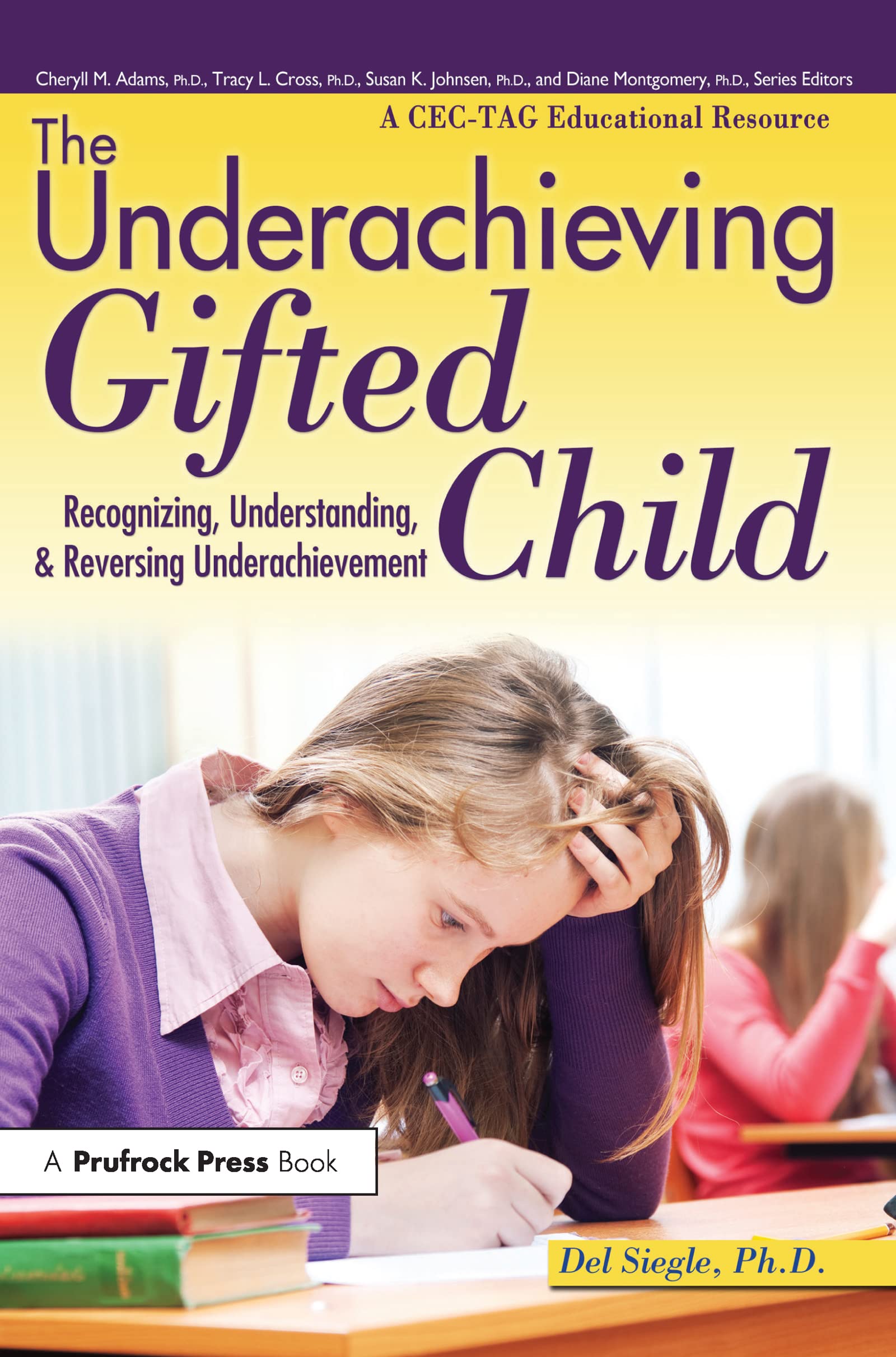 The Underachieving Gifted Child: Recognizing, Understanding, and Reversing Underachievement (A CECTAG Educational Resource),Used