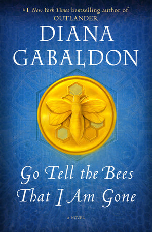 Go Tell the Bees That I Am Gone: A Novel (Outlander),Used