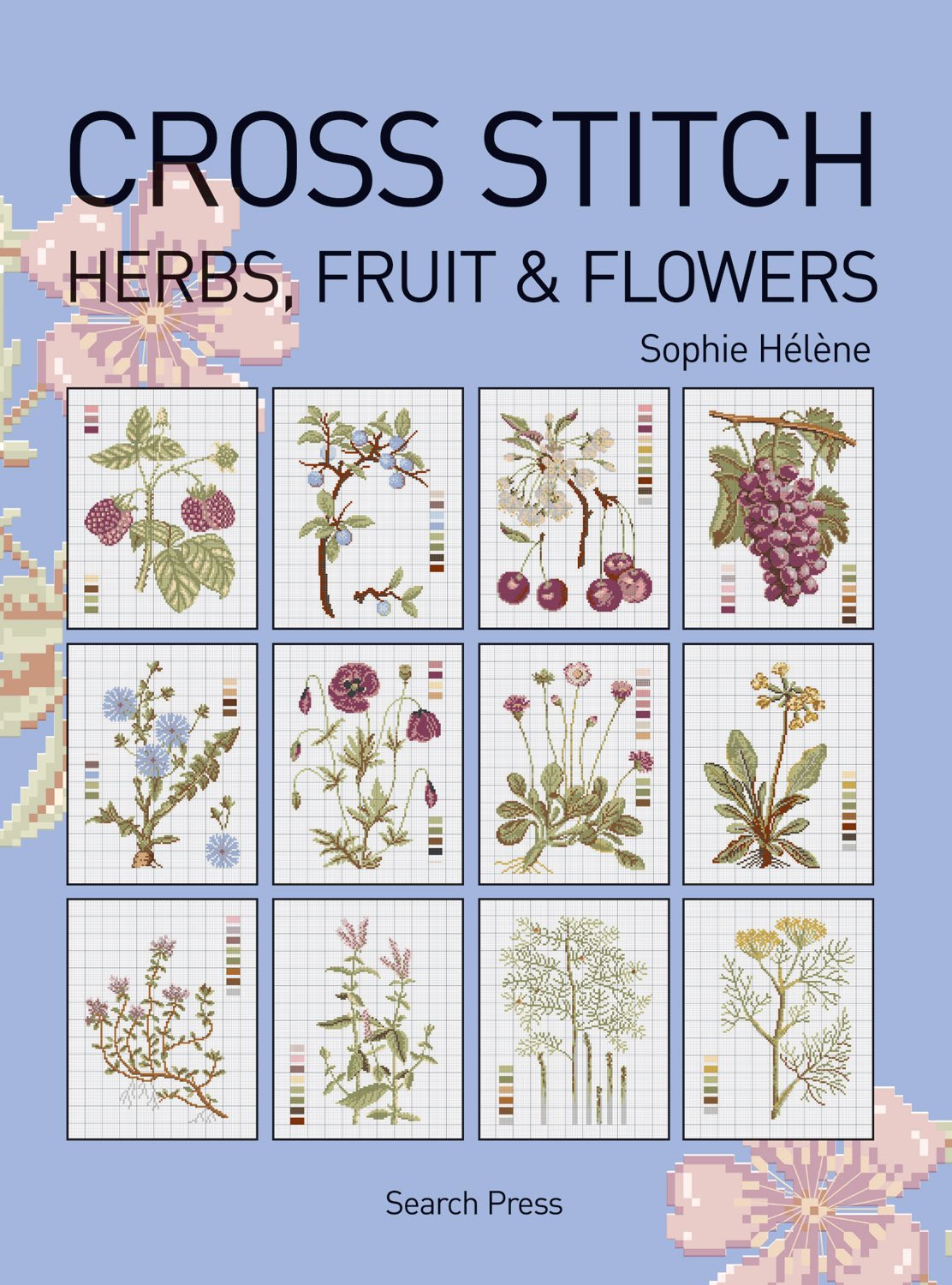 Cross Stitch Herbs, Fruit & Flowers (Cross Stitch (Search Press)),Used