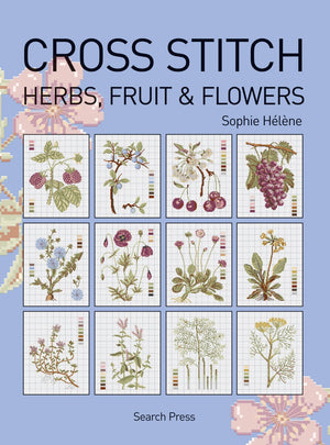 Cross Stitch Herbs, Fruit & Flowers (Cross Stitch (Search Press)),Used