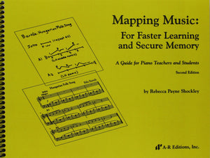 Mapping Music: For Faster Learning And Secure Memory, A Guide For Piano Teachers And Students,Used