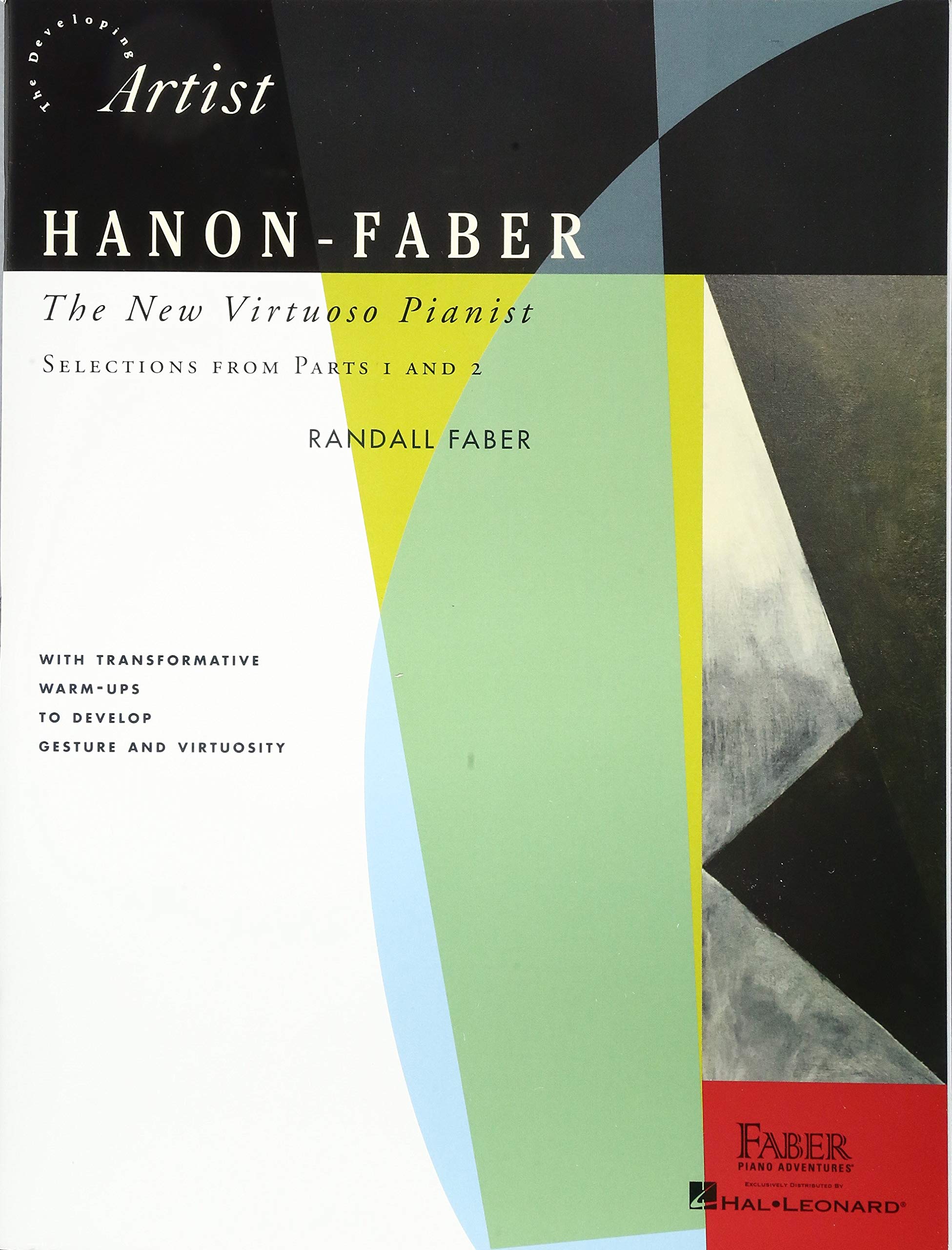 HanonFaber: The New Virtuoso Pianist  Selections from Parts 1 and 2 (The Developing Artist),New