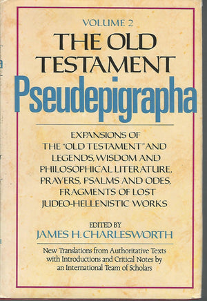 The Old Testament Pseudepigrapha, Vol. 2: Expansions of the Old Testament and Legends, Wisdom and Philosophical Literature, Pray,Used