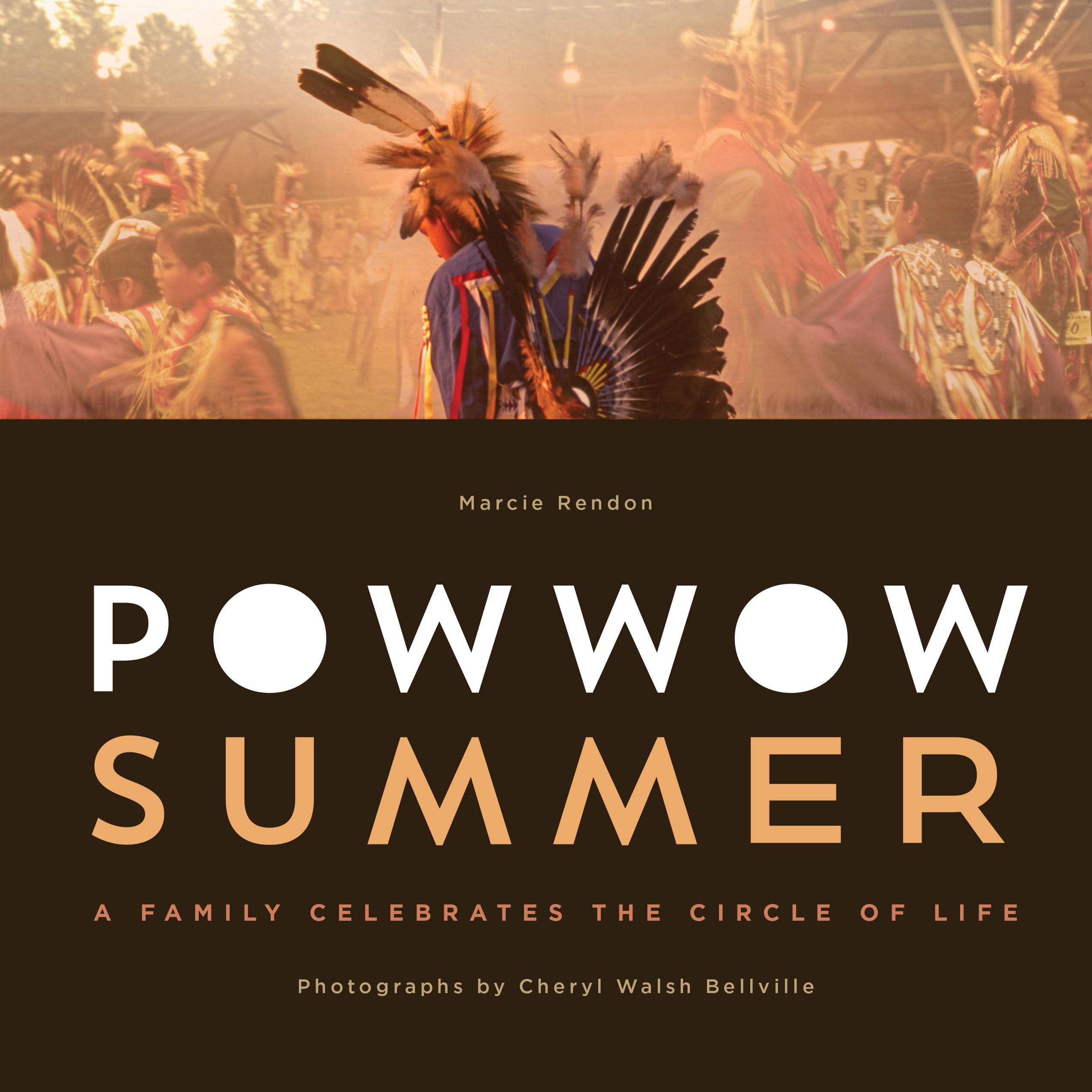 Powwow Summer: A Family Celebrates the Circle of Life,Used
