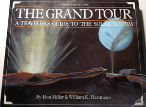 The Grand Tour: A Traveler'S Guide To The Solar System