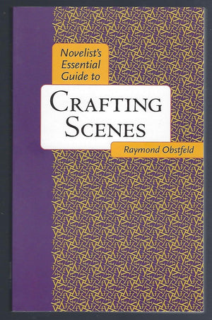 Novelist'S Essential Guide To Crafting Scenes,Used