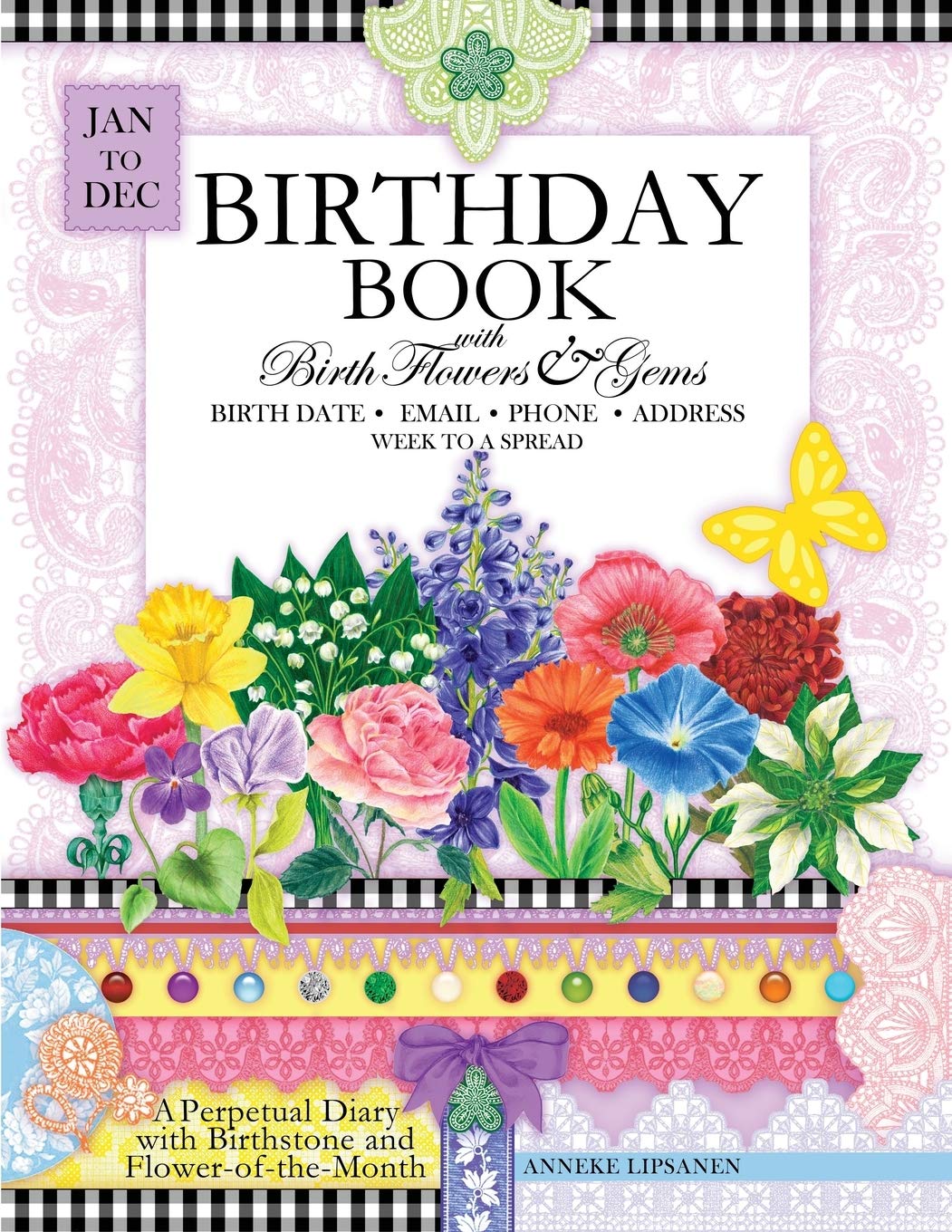 Birthday Book with Birth Flowers and Gems: A Perpetual Diary with Birthstone and FloweroftheMonth,Used