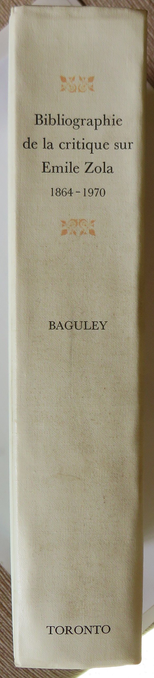 Bibliographie De LA Critique Sur Emile Zola 18641970,Used