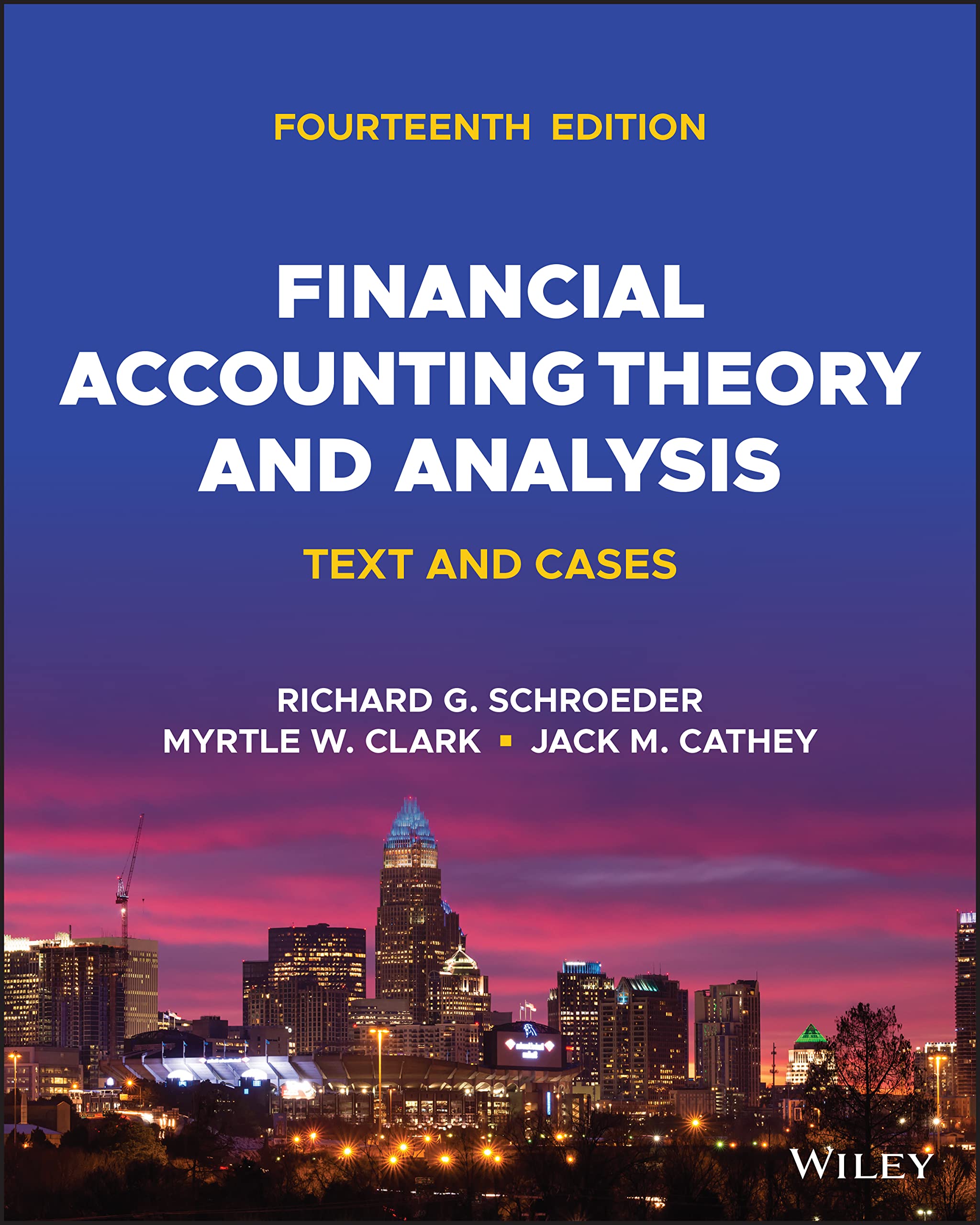 Financial Accounting Theory and Analysis: Text and Cases,Used