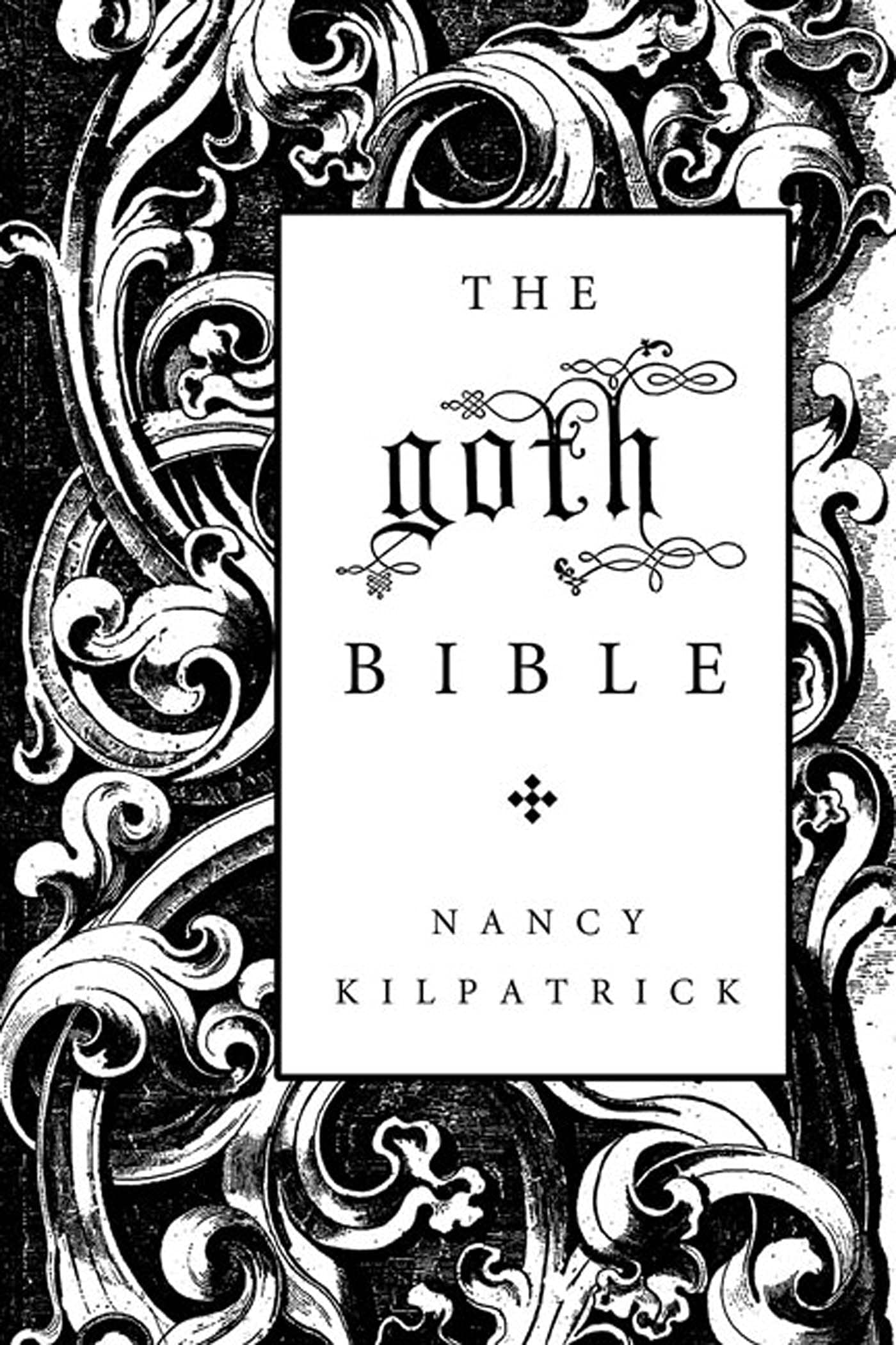 The goth Bible: A Compendium for the Darkly Inclined,Used