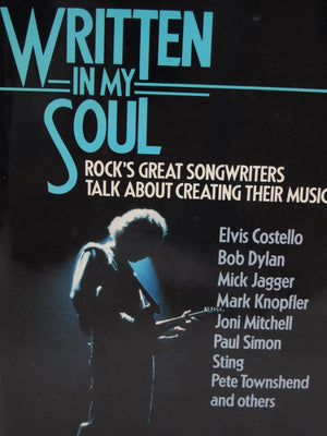 Written in My Soul: Rock's Great Songwriters Talk About Creating Their Music,Used