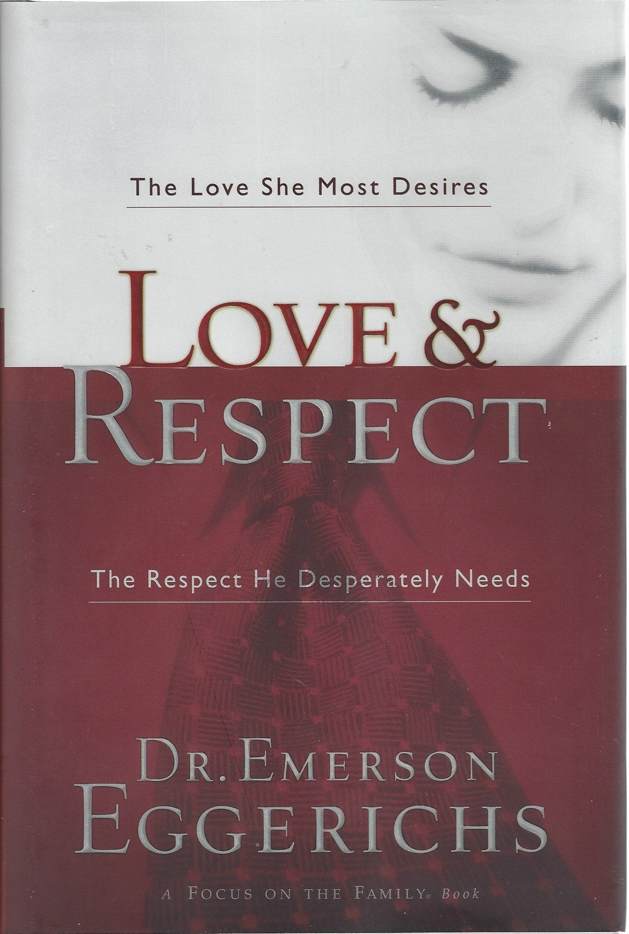 Love & Respect with Bonus Seminar DVD: The Love She Most Desires; The Respect He Desperately Needs,Used