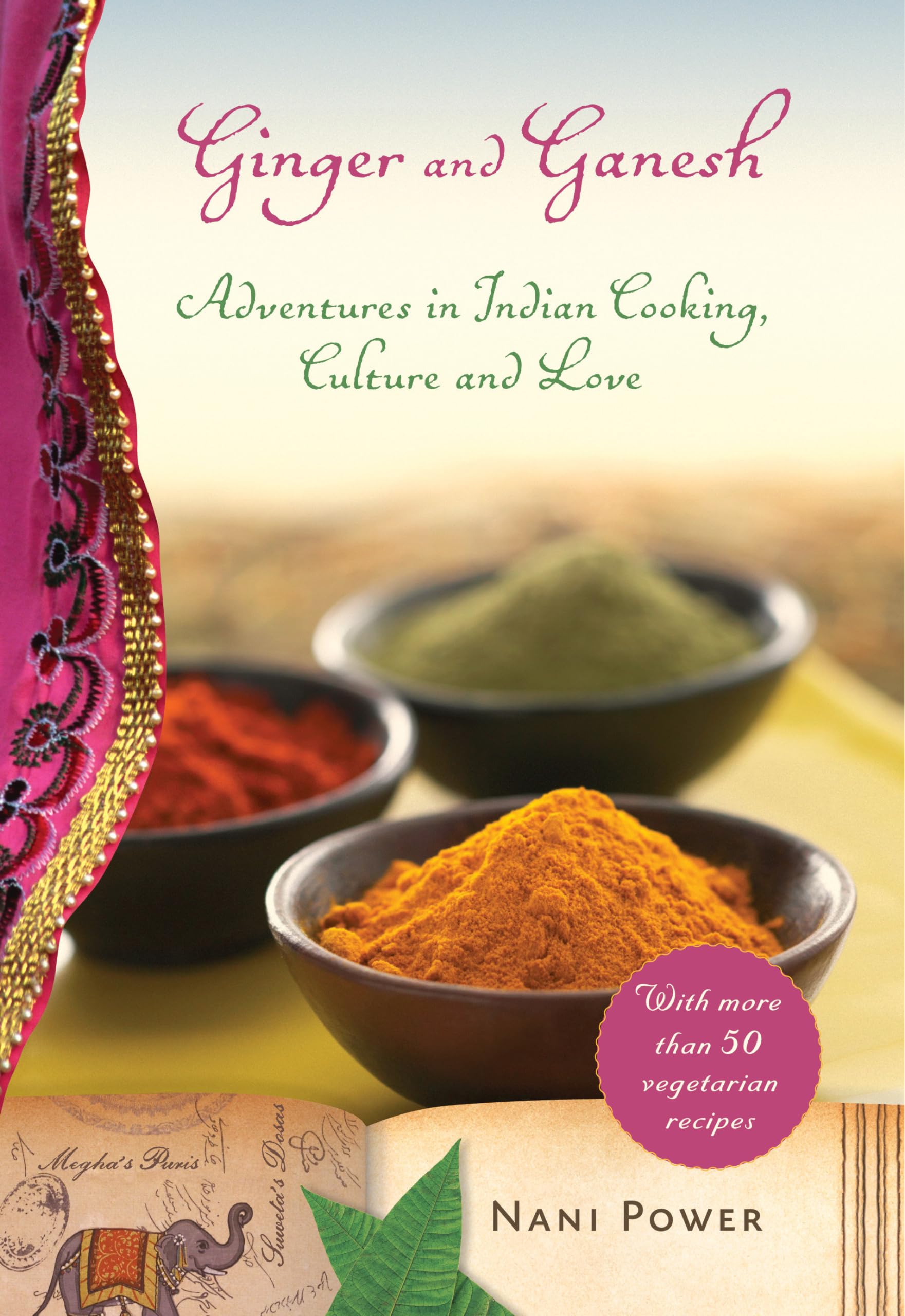 Ginger and Ganesh: Adventures in Indian Cooking, Culture, and Love,Used