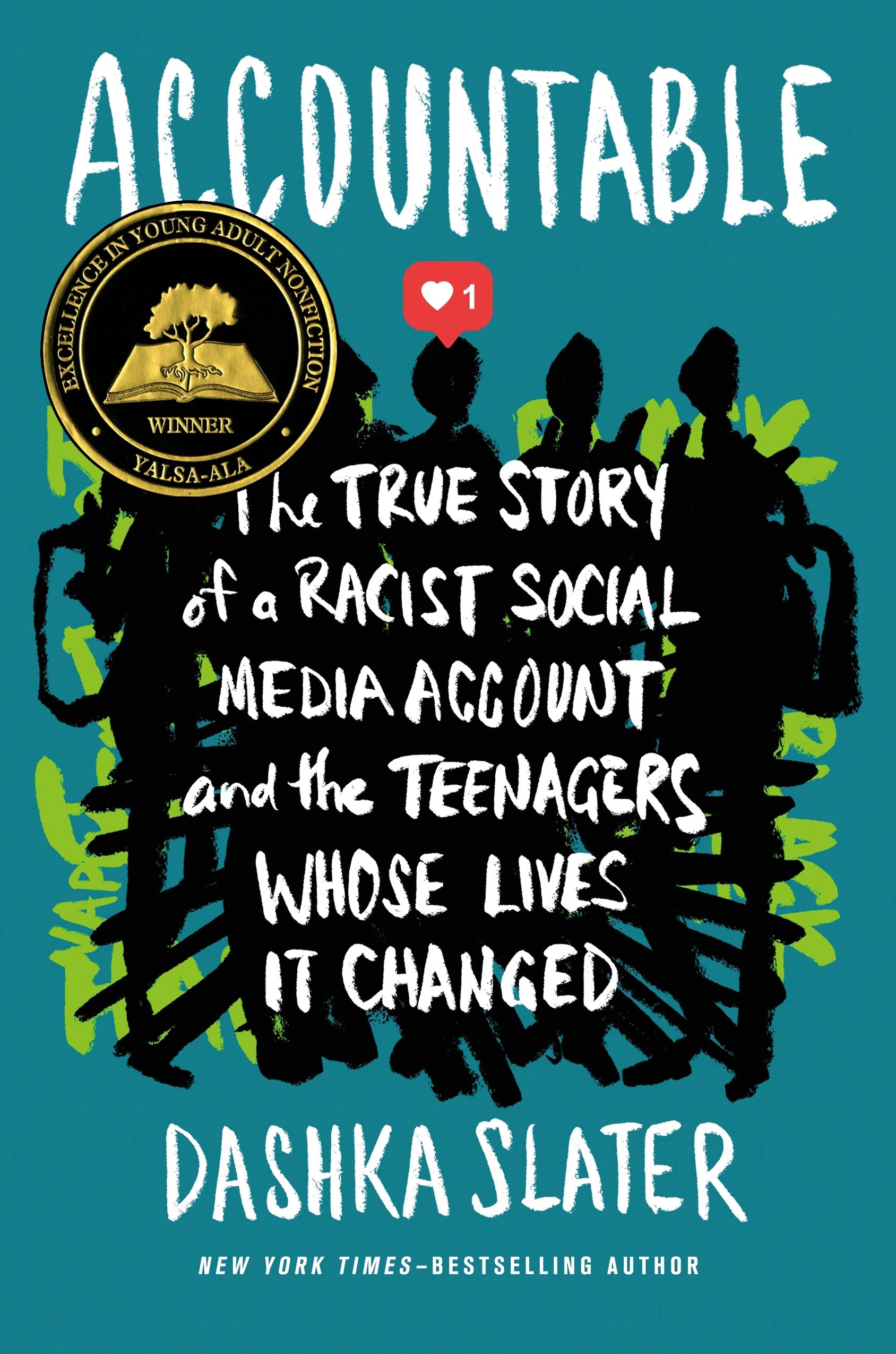 Accountable: The True Story Of A Racist Social Media Account And The Teenagers Whose Lives It Changed,Used