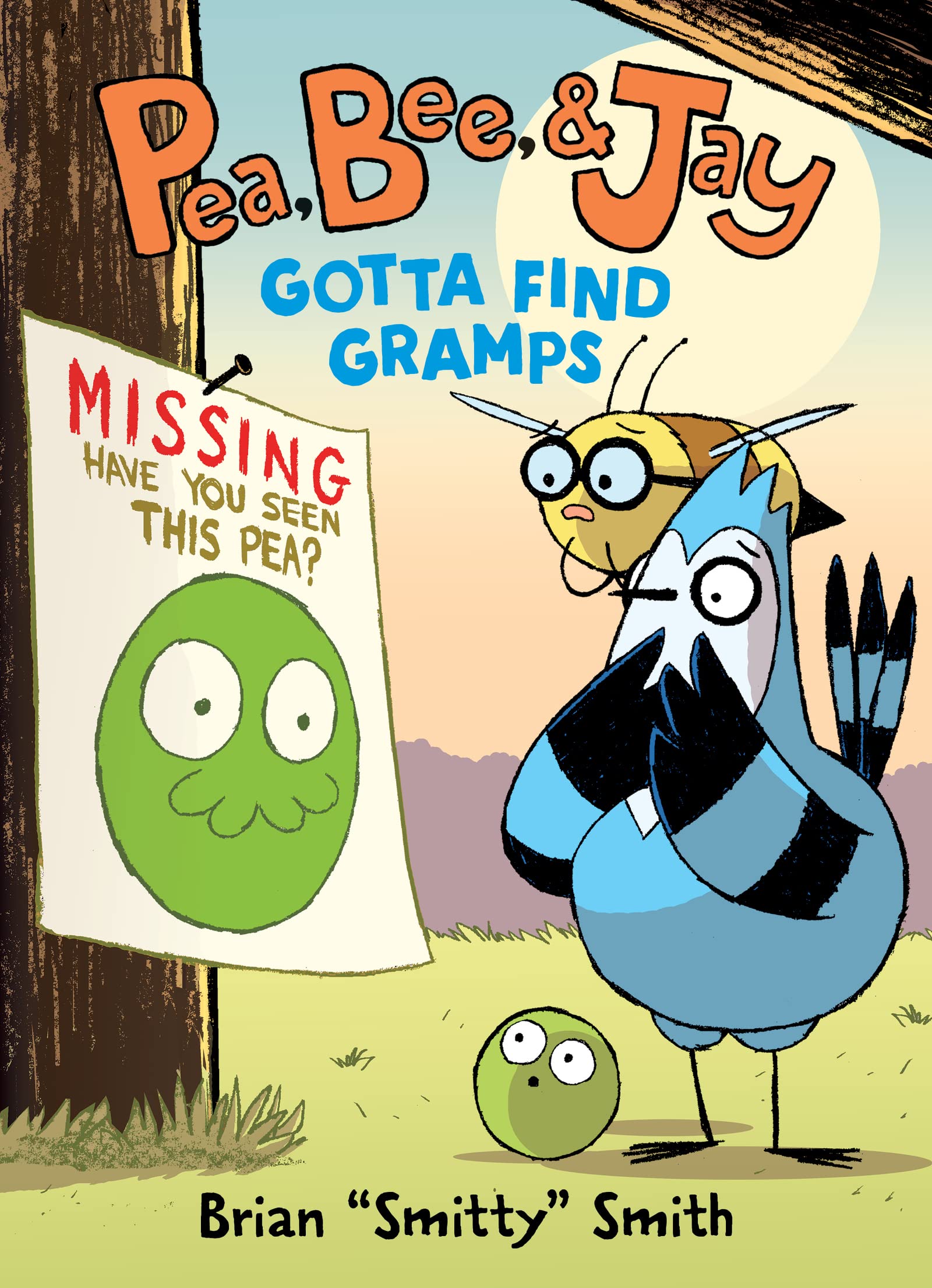 Pea, Bee, & Jay #5: Gotta Find Gramps,New
