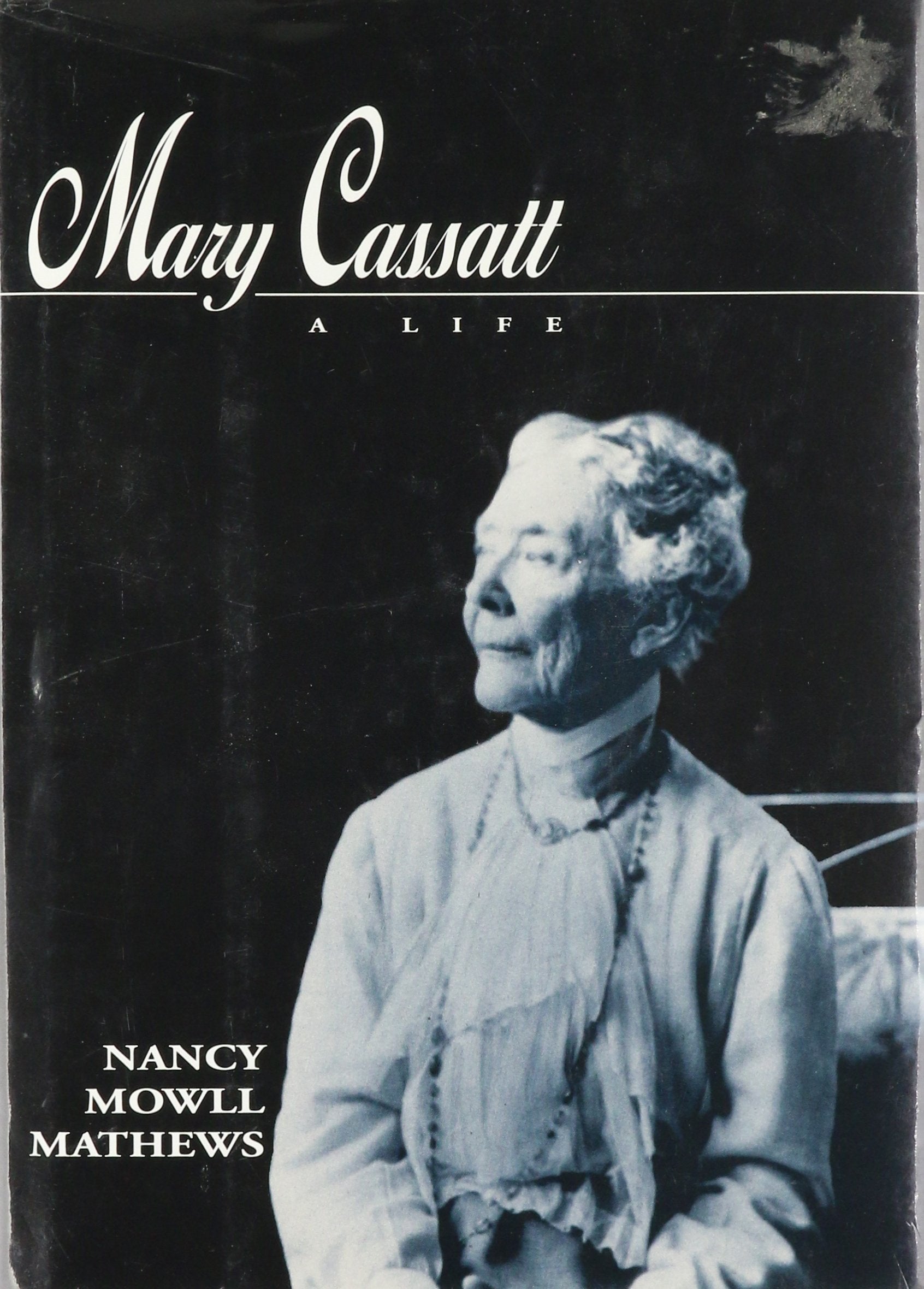 Mary Cassatt: A Life,Used