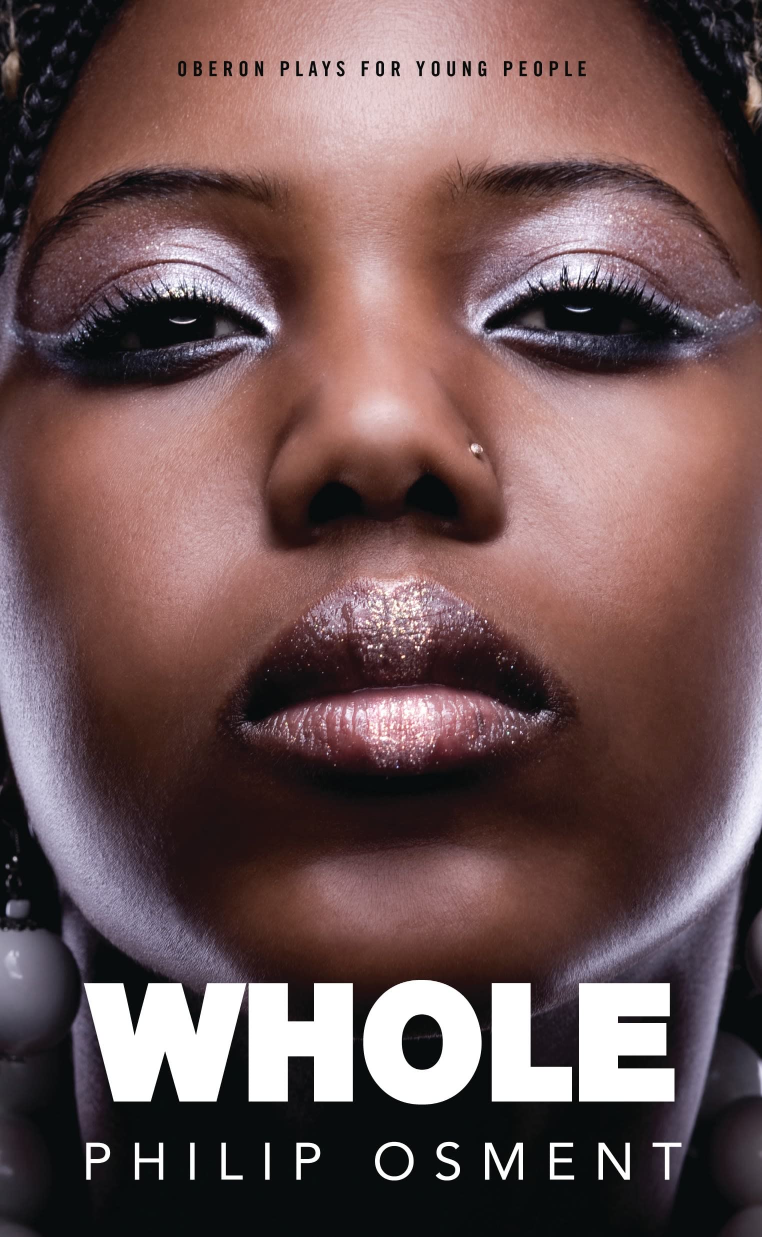 Whole (Oberon Modern Plays),Used