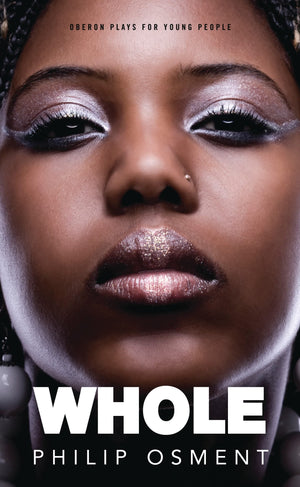 Whole (Oberon Modern Plays),Used