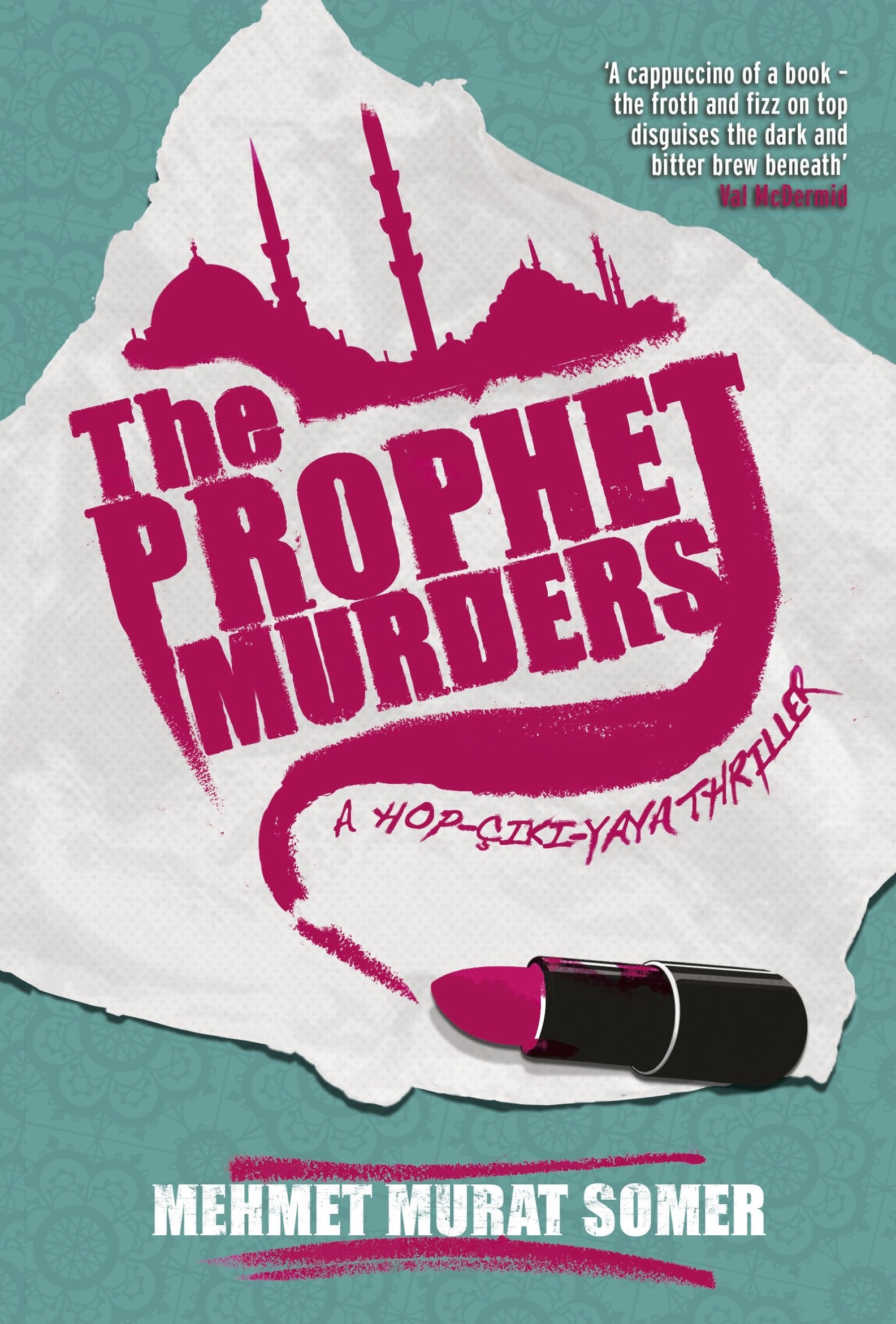 The Prophet Murders: A HopCikiYaya Thriller (HopCikiYaya),Used