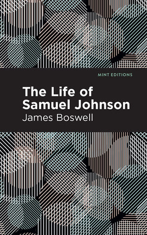 The Life of Samuel Johnson (Mint Editions (In Their Own Words: Biographical and Autobiographical Narratives)),Used