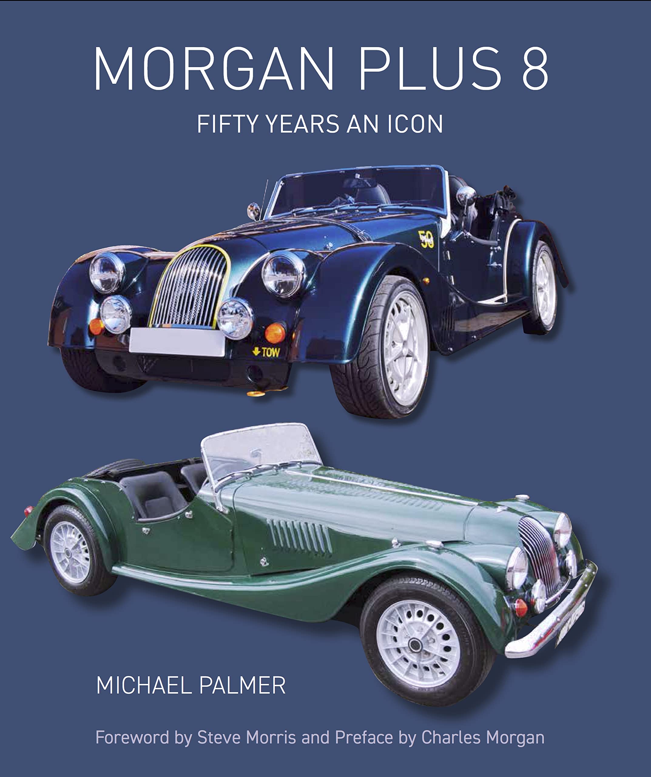 Morgan Plus 8: Fifty Years an Icon,Used