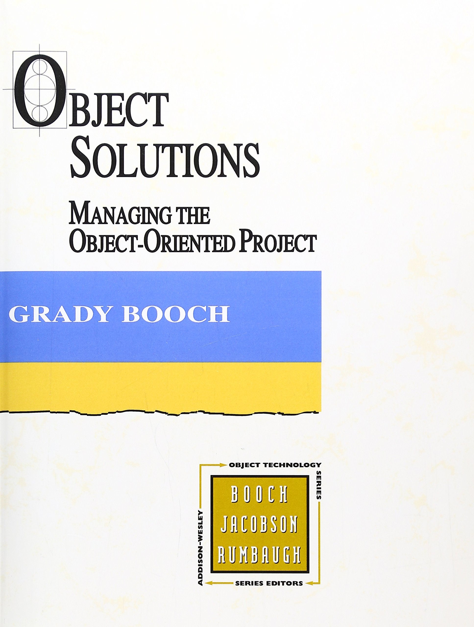 Object Solutions: Managing The Objectoriented Project,Used