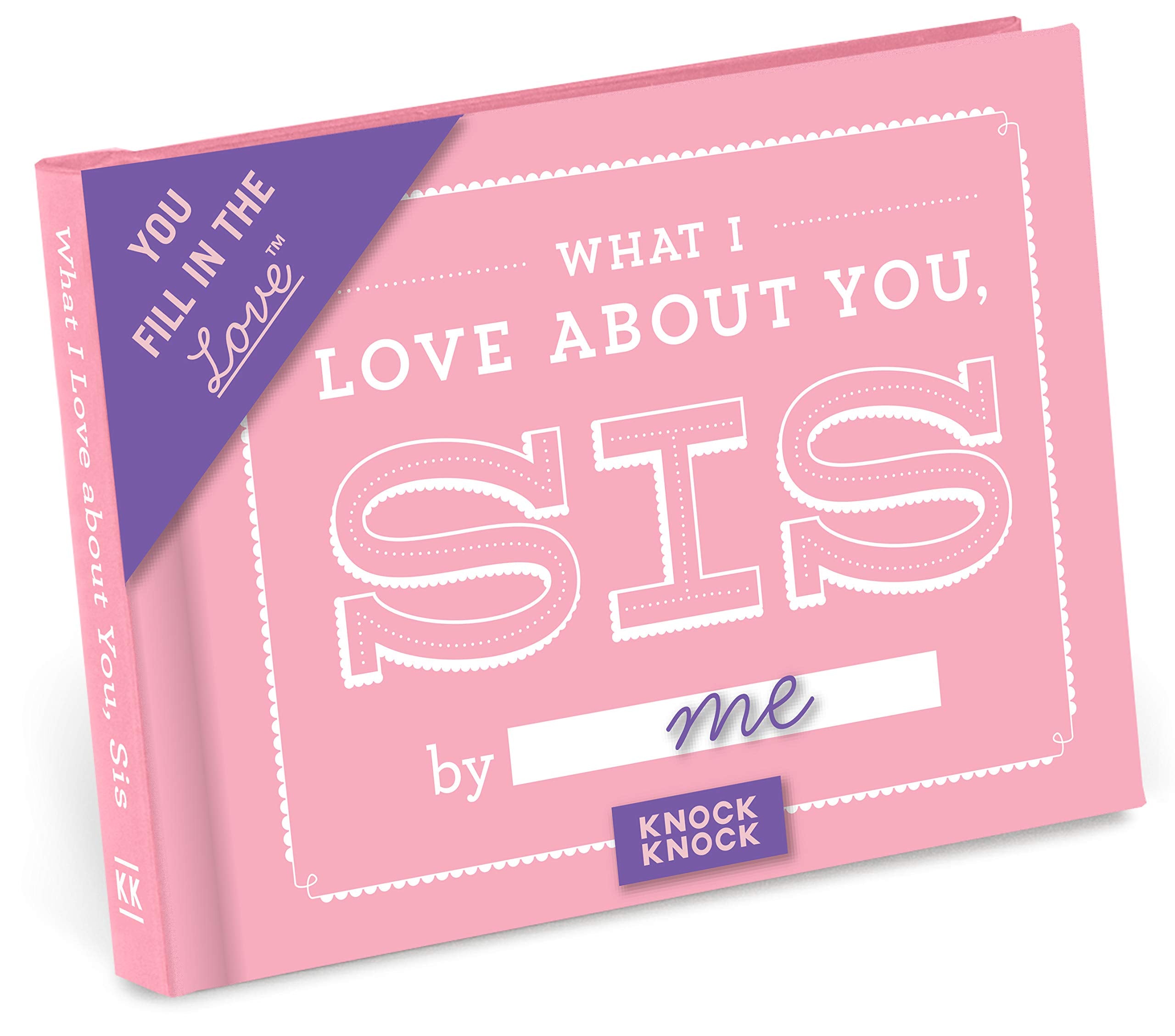 Knock Knock What I Love about You, Sister Fill in the Love Book FillintheBlank Gift Journal,Used