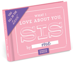 Knock Knock What I Love about You, Sister Fill in the Love Book FillintheBlank Gift Journal,Used