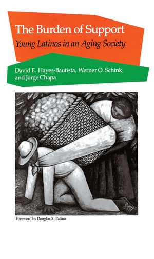 The Burden Of Support: Young Latinos In An Aging Society,Used